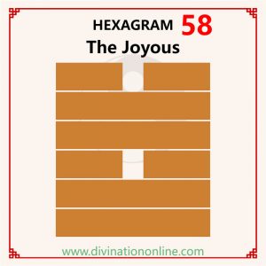 i ching hexagram 58 : love, career, health and advice